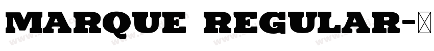 Marque Regular字体转换